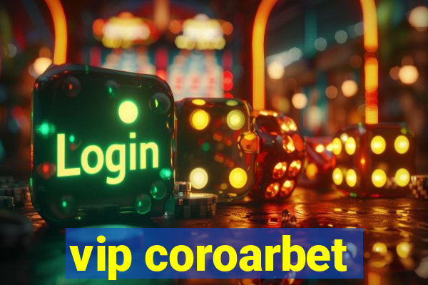 vip coroarbet